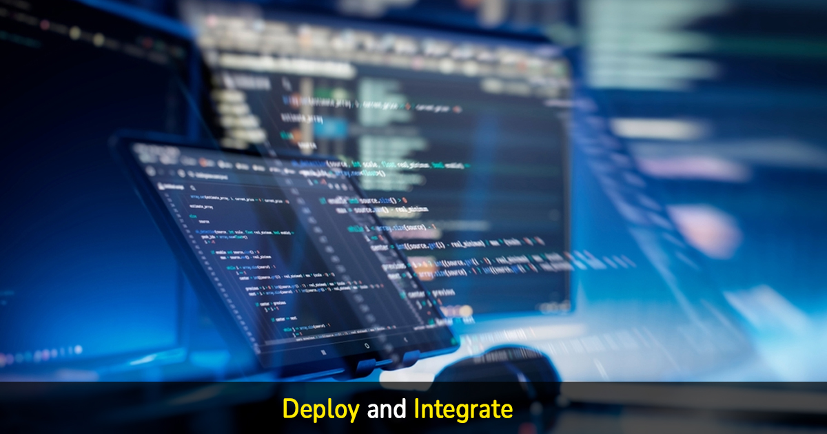 deploy and integrate