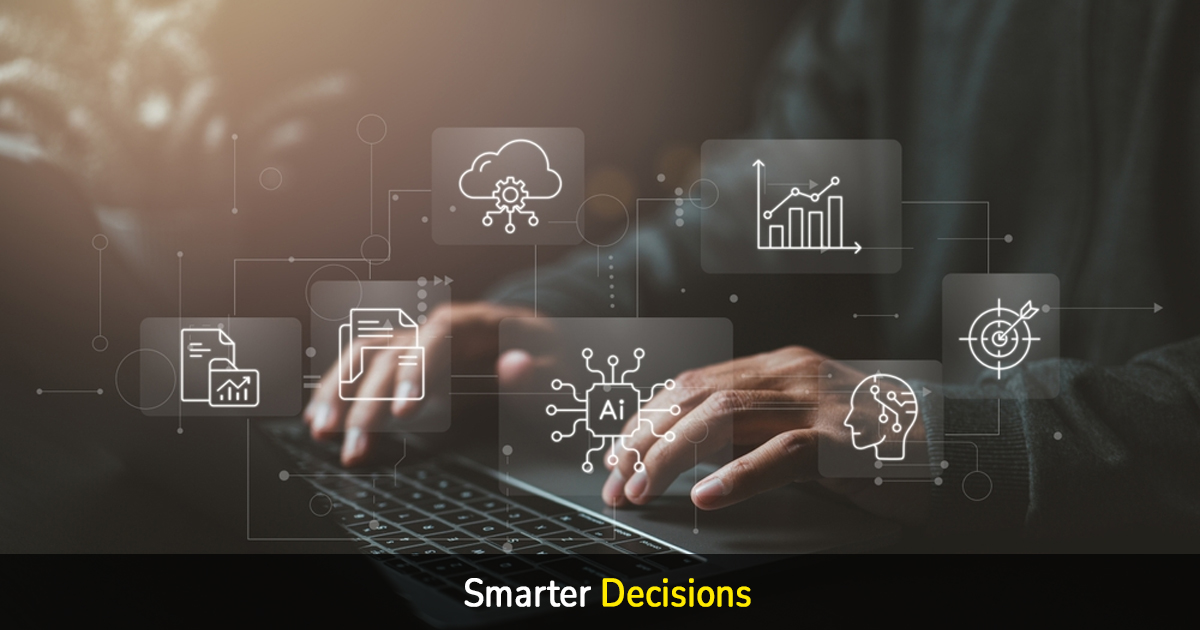 smarter decisions