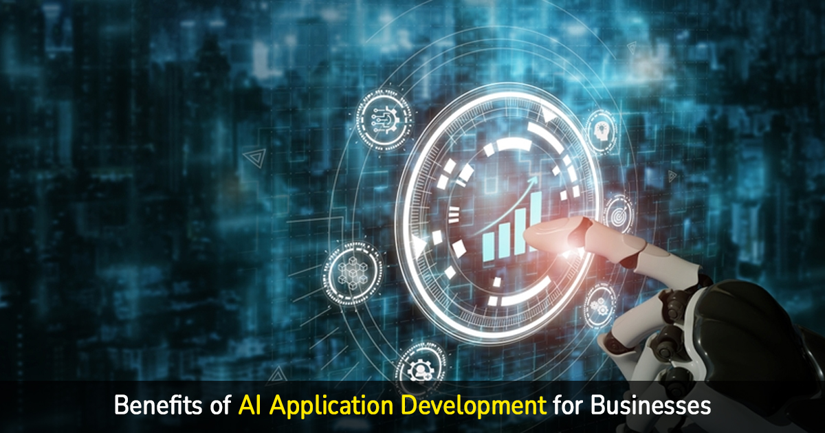 benefits of ai application development for businesses