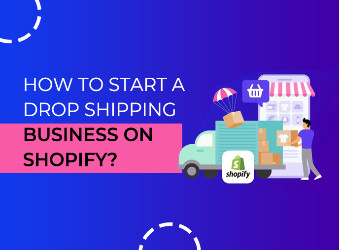 How to Start a Drop shipping Business on Shopify? - Its On Media ...