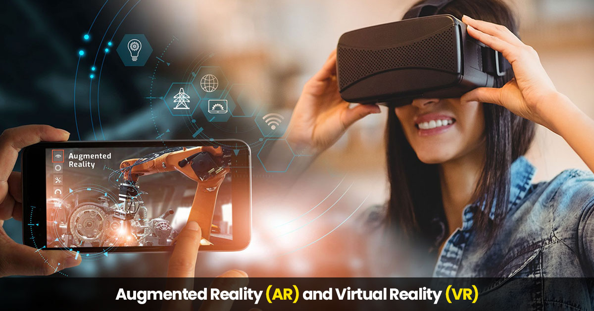 Augmented Reality (AR) and Virtual Reality (VR)