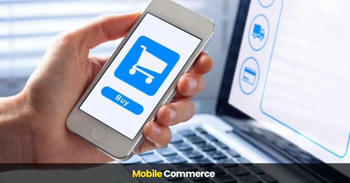 Mobile Commerce