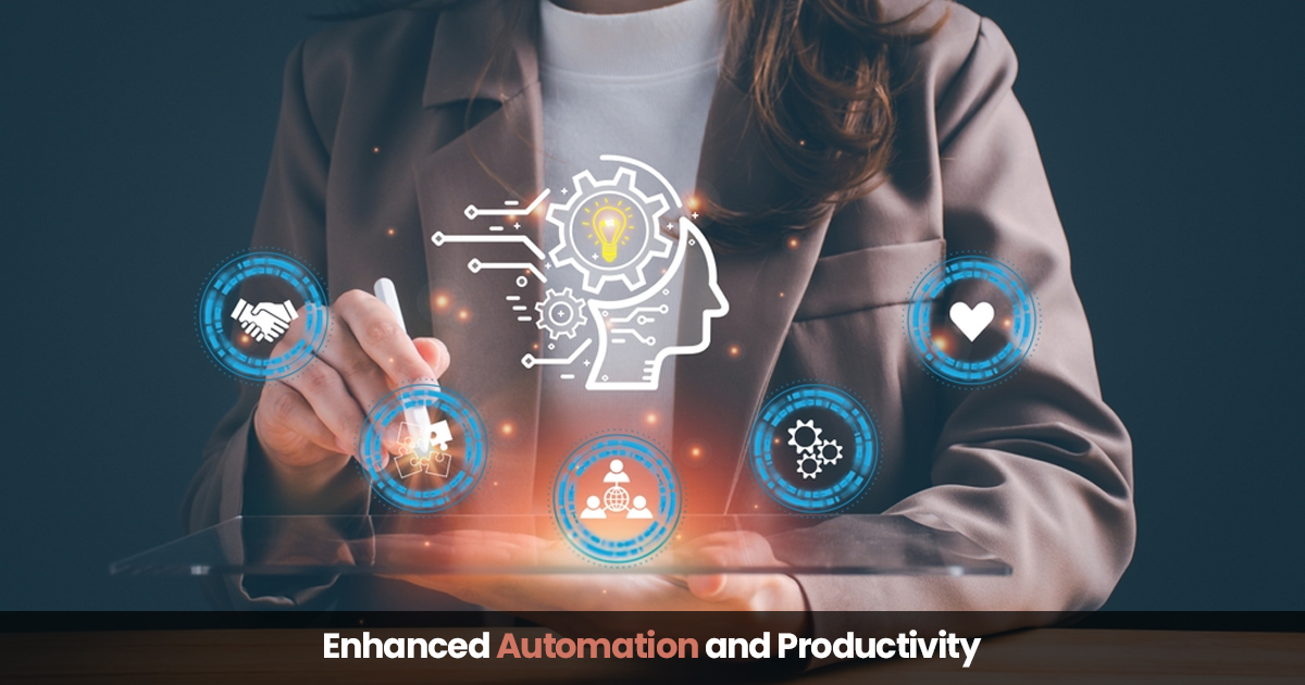 enhanced automation and productivity