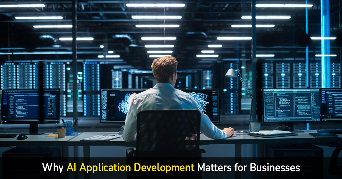 why ai application development matters for businesses