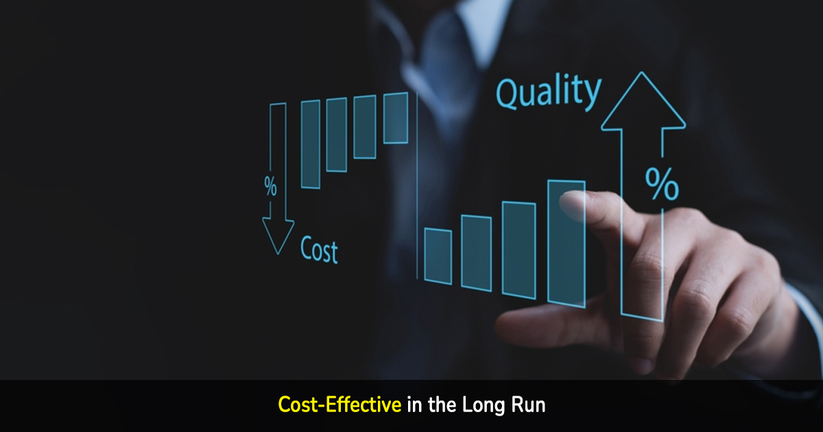 cost-effective in the long run